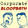 Corporate Bloodbath