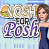 online hra Nosh For Posh